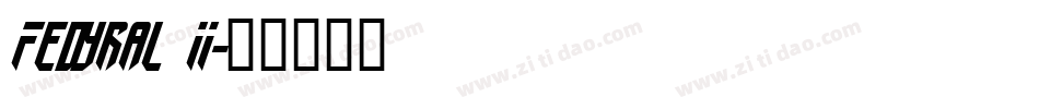 Fedyral II字体转换